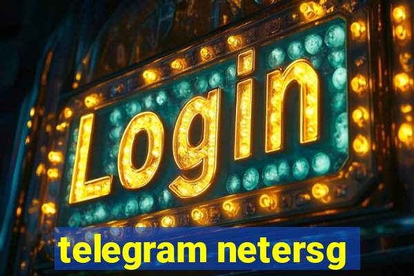 telegram netersg